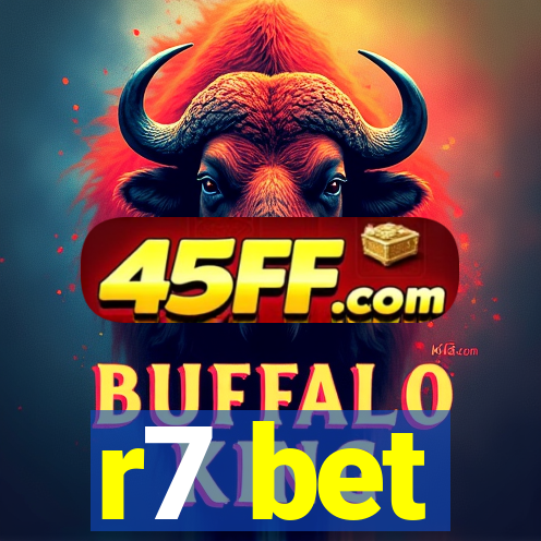 r7 bet